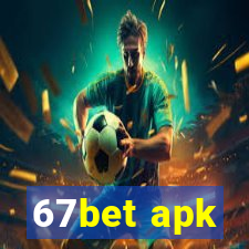 67bet apk